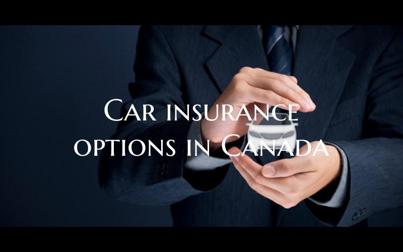 Car insurance options in Can...